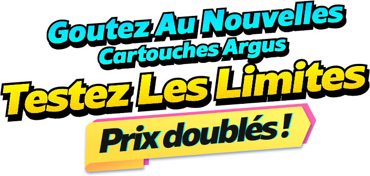 Taste NEW ARGUS Cartridges TEST THE LIMITS