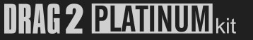 drag 2 platinum kits 3