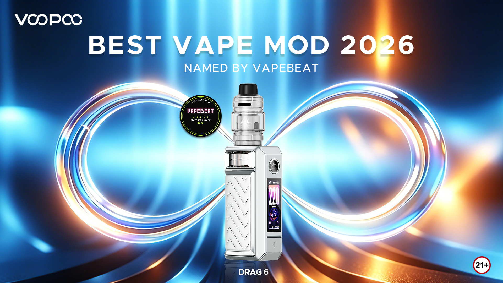 VOOPOO DRAG 6 best vape mod 2026 award banner with 4400mAh built-in battery and 220W max power featuring GENE TT 3.0 chip 1.66 inch TFT screen precision control wheel capacitive unlock sensor and UFORCE-X Tank II VapeBeat Editors Choice winner